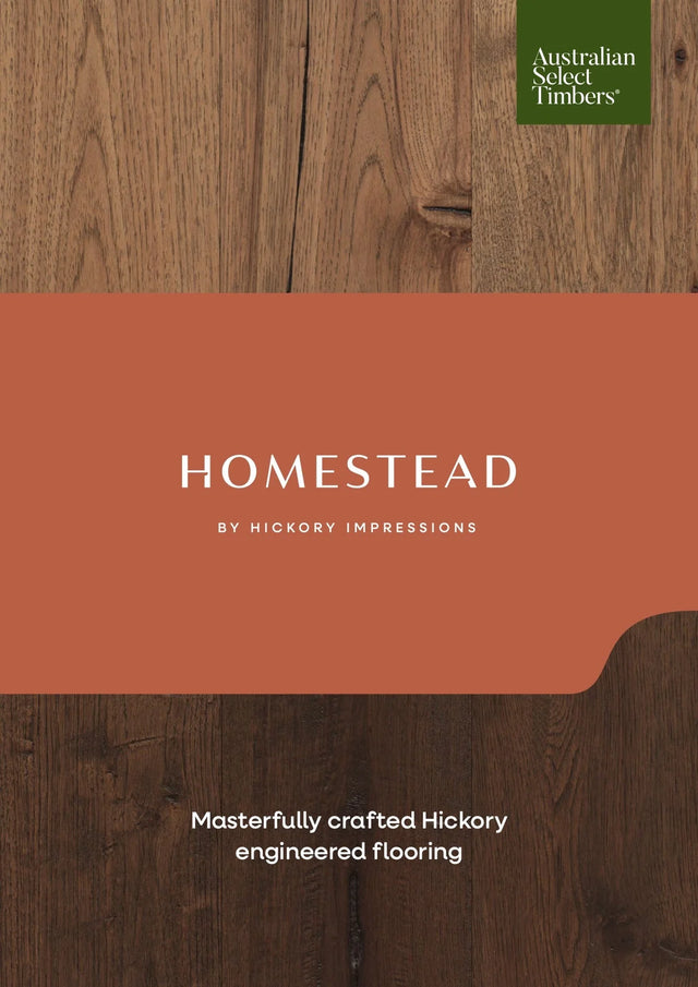 Australian Select Timbers Hickory Impressions Homestead Engineered Timber Flooring 12/2mm Brochure Cover